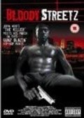 Bloody Streetz movie in Djerald Barklay filmography.