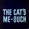 The Cat's Me-Ouch movie in Moris Noubl filmography.