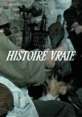 Histoire vraie movie in Isabelle Huppert filmography.