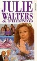 Julie Walters and Friends movie in Julie Walters filmography.