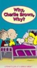 Why, Charlie Brown, Why? movie in Olivia Burnette filmography.