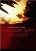 The Dark Gift is the best movie in Michaela Stoicov filmography.