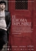 El idioma imposible movie in Isabel Ampudia filmography.
