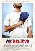 We Believe is the best movie in Bonnie Hunt filmography.