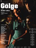 Golge movie in Mehmet Gureli filmography.