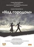 Nad gorodom movie in Aleksandr Ratnikov filmography.