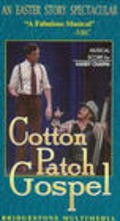 Cotton Patch Gospel movie in Michael Meece filmography.