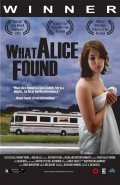 What Alice Found movie in A. Dean Bell filmography.