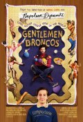 Gentlemen Broncos movie in Jared Hess filmography.