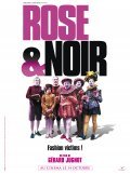 Rose et noir is the best movie in Patrick Haudecoeur filmography.