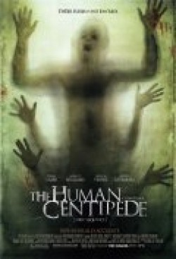 The Human Centipede (First Sequence) movie in Tom Six filmography.
