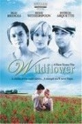 Wildflower movie in David Michael Latt filmography.