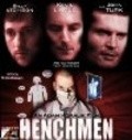 Henchmen is the best movie in Michael Shepherd filmography.