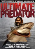 Ultimate Predator movie in Johnny Knoxville filmography.