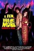 A Few Brains More is the best movie in Carrie Jones filmography.