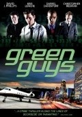 Green Guys is the best movie in Corbin Timbrook filmography.