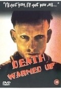 Death Warmed Up is the best movie in David Letch filmography.