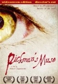Pickman's Muse movie in Robert Kappelletto filmography.