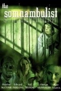 The Somnambulist movie in Heather McComb filmography.