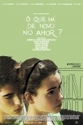 O Que Ha De Novo No Amor? movie in Hugo Alves filmography.