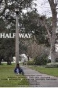 Halfway is the best movie in Rahsaan Ayson filmography.