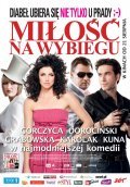 Milosc na wybiegu is the best movie in Izabela Kuna filmography.