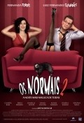Os Normais 2 - A Noite Mais Maluca de Todas is the best movie in Alini Moraes filmography.