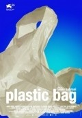 Plastic Bag movie in Ramin Bahrani filmography.