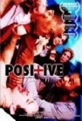 Positive is the best movie in Daniel Dugan filmography.