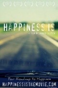 Happiness Is is the best movie in Ileyn Irvin Mellenkamp filmography.