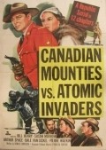 Canadian Mounties vs. Atomic Invaders movie in Stanley Andrews filmography.