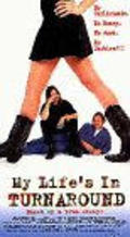 My Life's in Turnaround is the best movie in Tara Shannon filmography.
