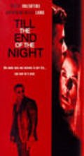 Till the End of the Night movie in Scott Valentine filmography.