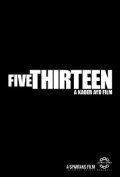 Five Thirteen movie in Gary Dourdan filmography.