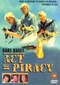 Act of Piracy movie in John \'Bud\' Cardos filmography.
