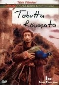 Tabutta rovaş-ata movie in Tuncel Kurtiz filmography.