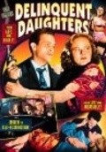 Delinquent Daughters movie in Albert Herman filmography.