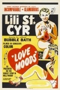 Love Moods movie in Lili St. Cyr filmography.