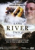 Same River Twice is the best movie in Shea Farrell filmography.