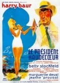 Le president Haudecoeur movie in Harry Baur filmography.