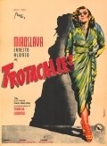 Trotacalles movie in Juan Orraca filmography.