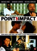 Point of Impact movie in Bob Misiorowski filmography.