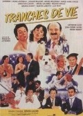 Tranches de vie movie in Francois Leterrier filmography.