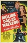 Million Dollar Weekend movie in Gene Raymond filmography.