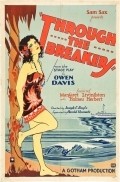 Through the Breakers movie in Margaret Livingston filmography.