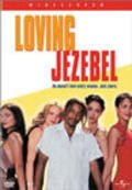 Loving Jezebel movie in Kwyn Bader filmography.