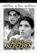 Almas rebeldes movie in Jorge Trevino filmography.