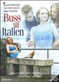 Buss till Italien movie in Daniel Lind Lagerlof filmography.