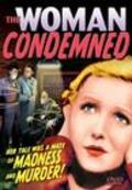 The Woman Condemned movie in Claudia Dell filmography.