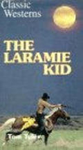 The Laramie Kid movie in Steve Clark filmography.
